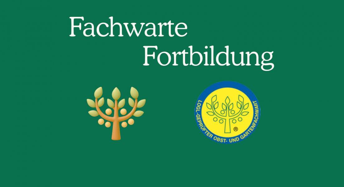 LOGL-Geprüfter Obst- und Gartenfachwart®
